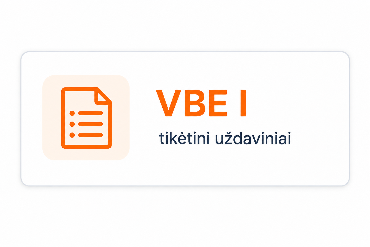 vbe i uzdaviniai